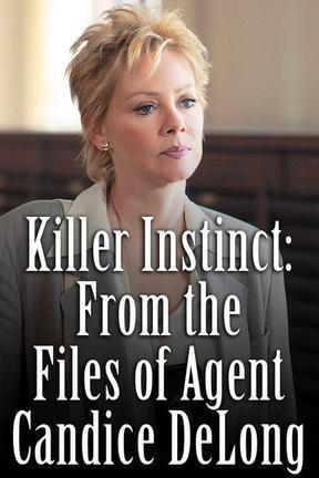 Killer Instinct the Files of Agent Candice DeLong dvd