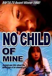 No Child Of Mine dvd