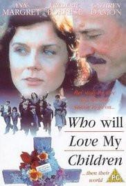 Who Will Love My Children dvd