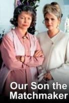 Our Son the Matchmaker dvd